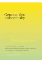 Gennem den kulsorte sky af Dy Plambeck, Bjarne Reuter og Pia Juul