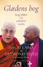 Glædens bog af Dalai Lama, Desmond Tutu og Douglas Abrams