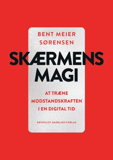 Skærmens magi af Bent Meier Sørensen