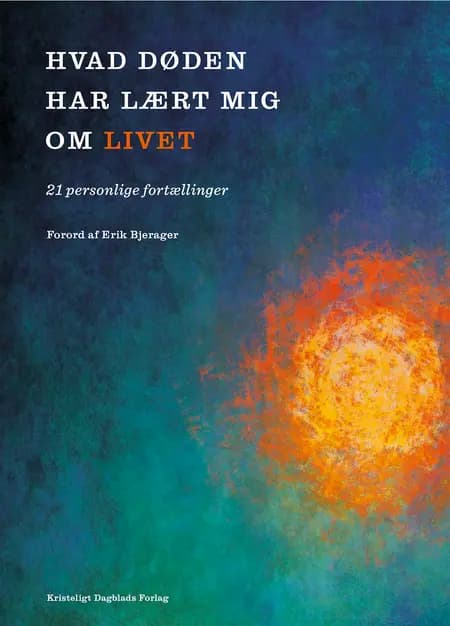 Hvad døden har lært mig om livet af Benjamin Krasnik