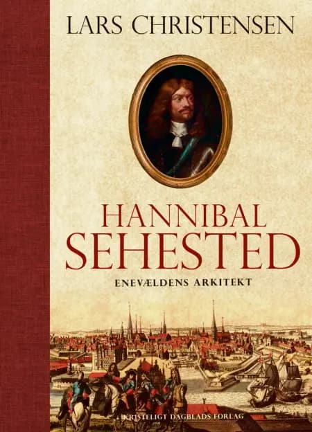 Hannibal Sehested af Lars Christensen