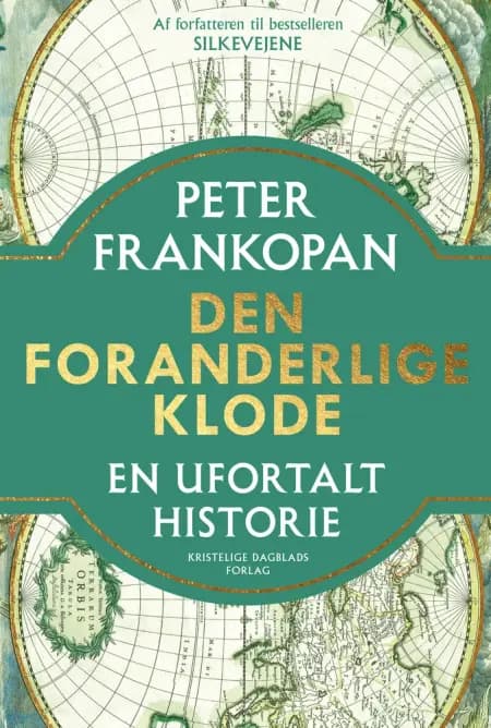 Den foranderlige klode af Peter Frankopan