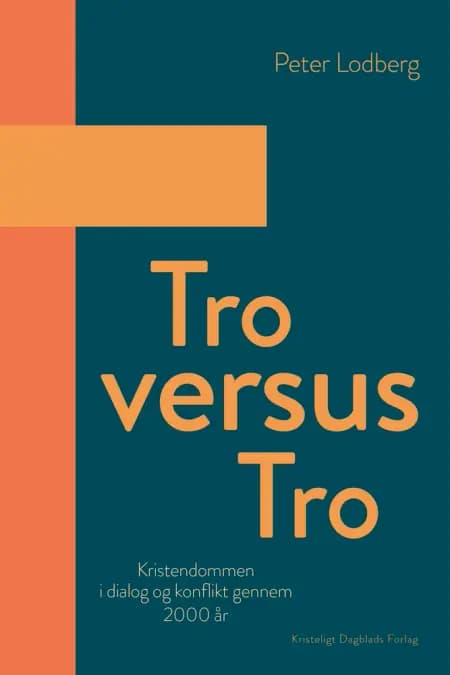 Tro versus tro af Peter Lodberg