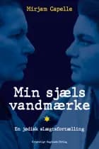 Min sjæls vandmærke af Mirjam Capelle