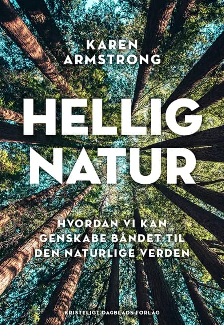 Naturens hellige kraft af Karen Armstrong