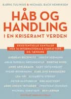 Håb og handling i en kriseramt verden af Bjørg Tulinius og Michael Bach Henriksen