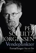 Vendepunkter af Per Schultz Jørgensen