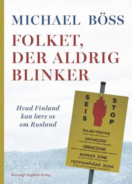 Folket, der aldrig blinker af Michael Böss