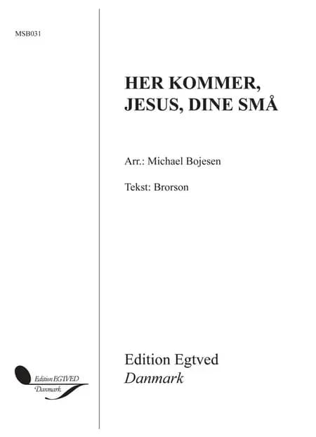 Her kommer, Jesus, dine små af Michael Bojesen