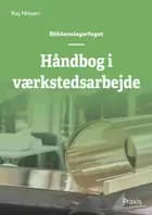 Håndbog i værkstedsarbejde af Kaj Nissen
