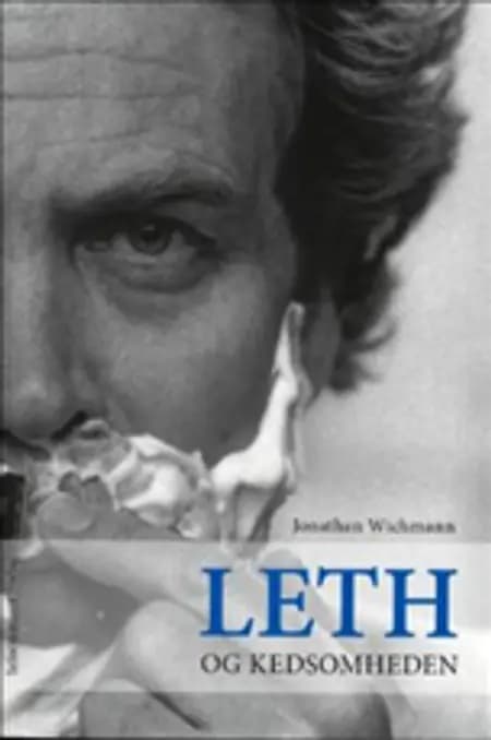 Leth og kedsomheden af Jonathan Wichmann