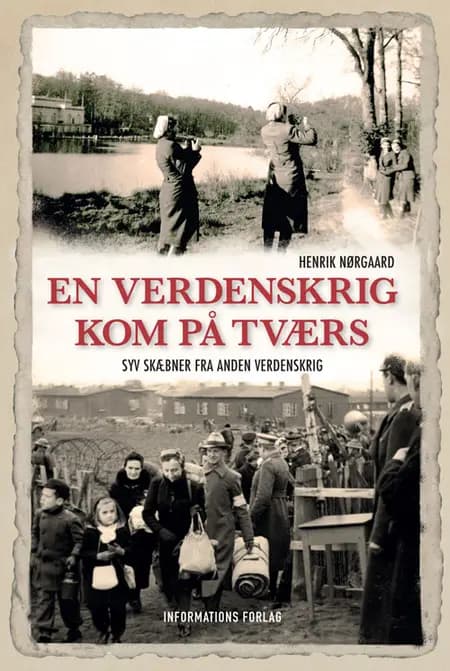 En verdenskrig kom på tværs af Henrik Nørgaard