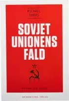 Sovjetunionens fald af Michael Dobbs