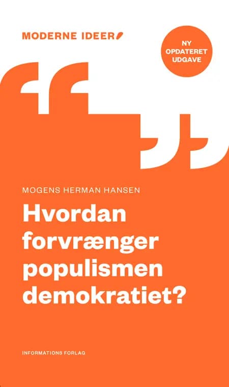 Hvordan forvrænger populismen demokratiet? af Mogens Herman Hansen