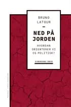 Ned på Jorden af Bruno Latour