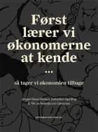 Først lærer vi økonomerne at kende... af Jørgen Steen Nielsen og Sebastian Gjerding