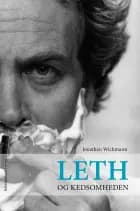 Leth og kedsomheden af Jonathan Wichmann