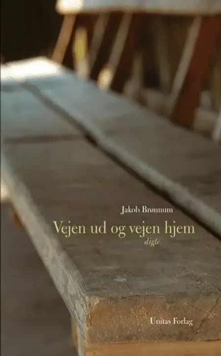 Vejen ud og vejen hjem af Jakob Brønnum