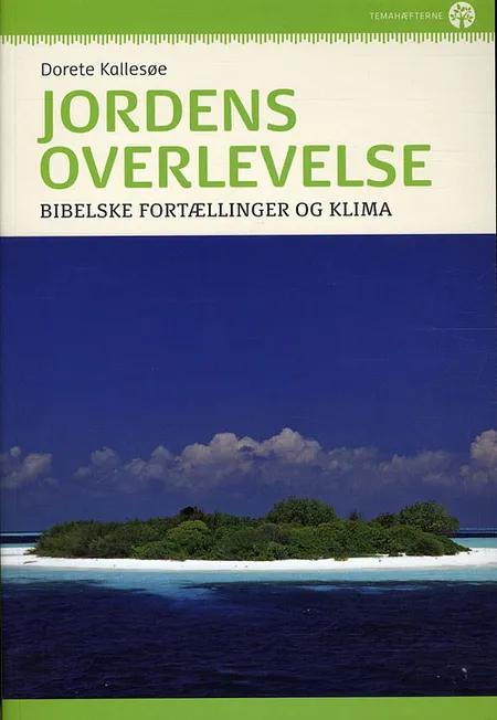 Jordens overlevelse af Dorete Kallesøe