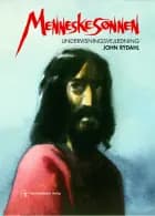 Menneskesønnen af John Rydahl