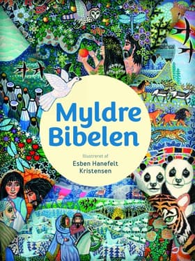 Myldrebibelen af Esben Hanefelt Kristensen