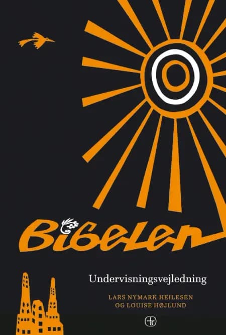 Bibelen til konfirmander af Lars Nymark Heilesen