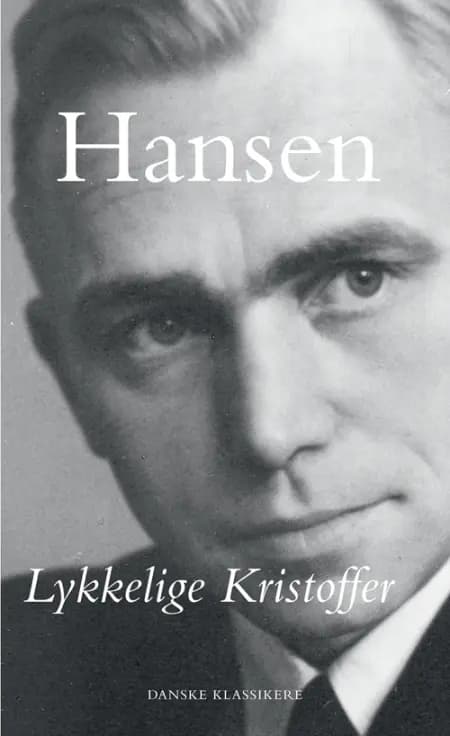Lykkelige Kristoffer af Martin A. Hansen