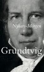 Nyaars-Morgen af N. F. S. Grundtvig