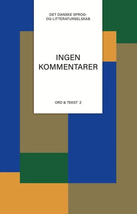 Ingen kommentarer af Simon Skovgaard Boeck og Karen Skovgaard-Petersen