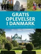 Gratis oplevelser i Danmark af Jørgen Hansen