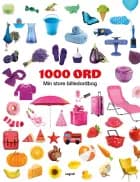 1000 ord - Min store billedordbog af Jean-Francois Bolland
