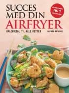 Succes med din airfryer af Nathan Anthony