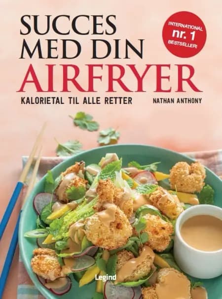 Succes med din airfryer af Nathan Anthony
