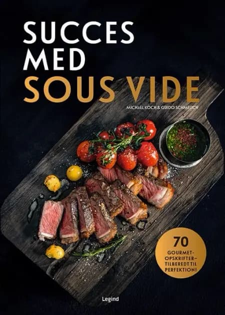 Succes med Sous vide af Michael Koch