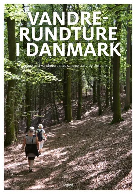 Vandrerundture i Danmark af Torben Gang Rasmussen