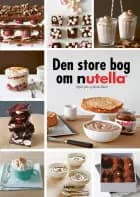 Den store bog om Nutella af Keda Black