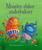 Monstre elsker underbukser af Claire Freedman og Ben Cort