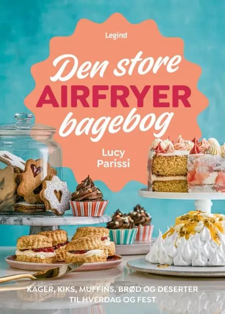 Den store airfryer bagebog af Lucy Parissi