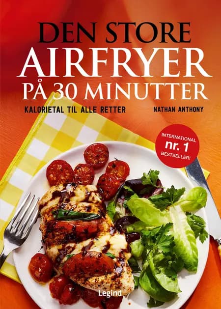 Den store airfryer på 30 minutter af Nathan Anthony