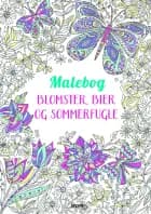 Malebog: Blomster, bier og sommerfugle