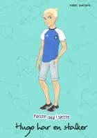 Hugo har en stalker af Marie Duedahl