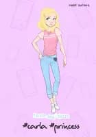 #Carla #Princess af Marie Duedahl