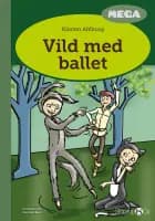 Vild med ballet af Kirsten Ahlburg