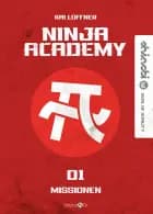 Ninja Academy: Missionen af Kai Lüftner