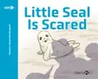 Little Seal is Scared (svenske gloser) af Marianne Søndergaard