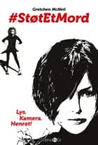 #StøtEtMord af Gretchen McNeil