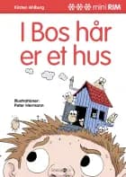 I Bos hår er et hus af Kirsten Ahlburg