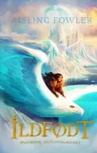 Ildfødt - Phoenix og Ispaladset af Aisling Fowler