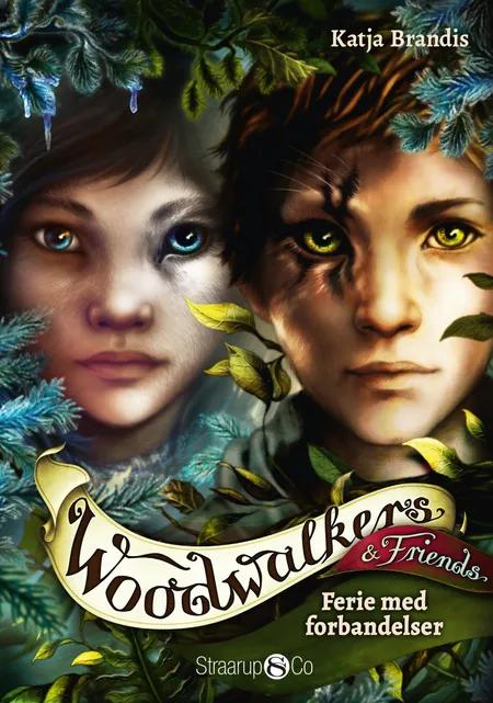 Woodwalkers & Friends - Ferie med forbandelser af Katja Brandis