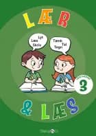 Lær & Læs - Læsetræning 3 af Tina Kornbeck Nielsen og Maya Rabjerg Meltofte